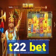 t22 bet